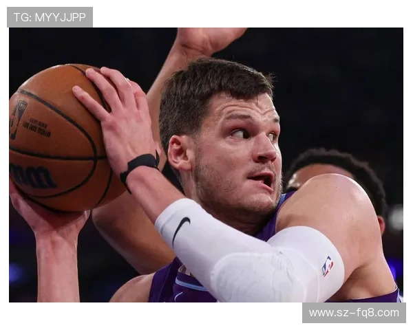 沃克·凯斯勒无球跑动提升防守覆盖率明显优于队内同位置球员